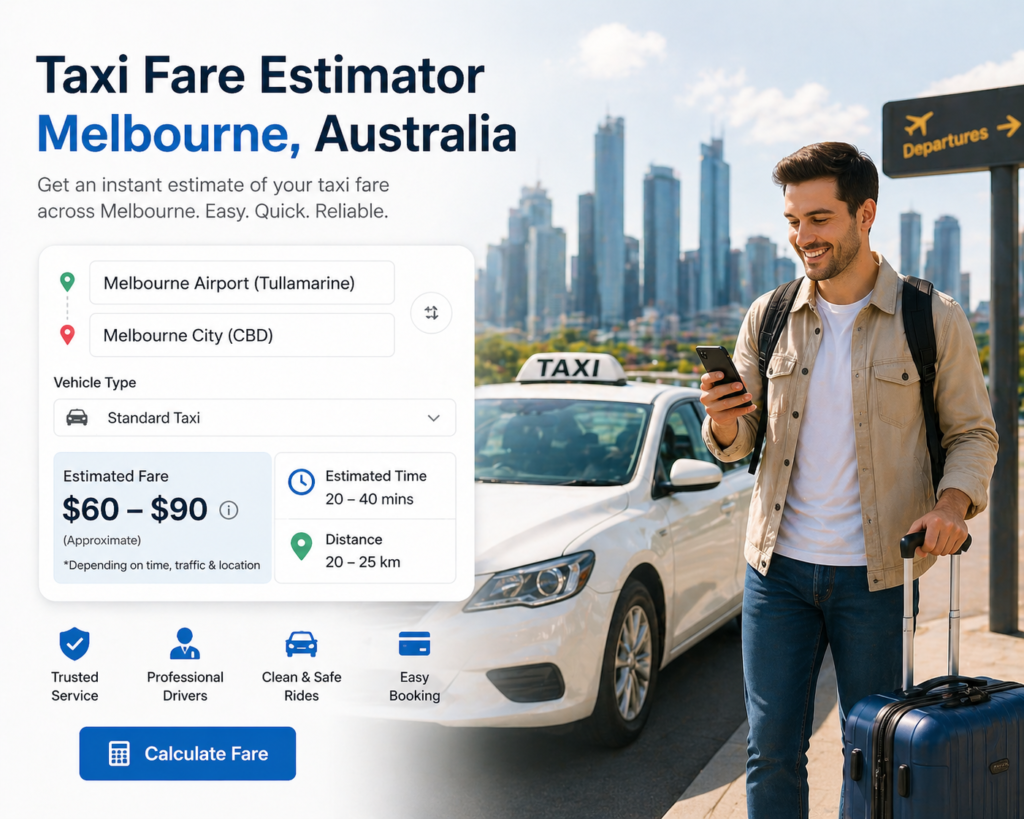 Taxi Fare Estimator Melbourne Australia