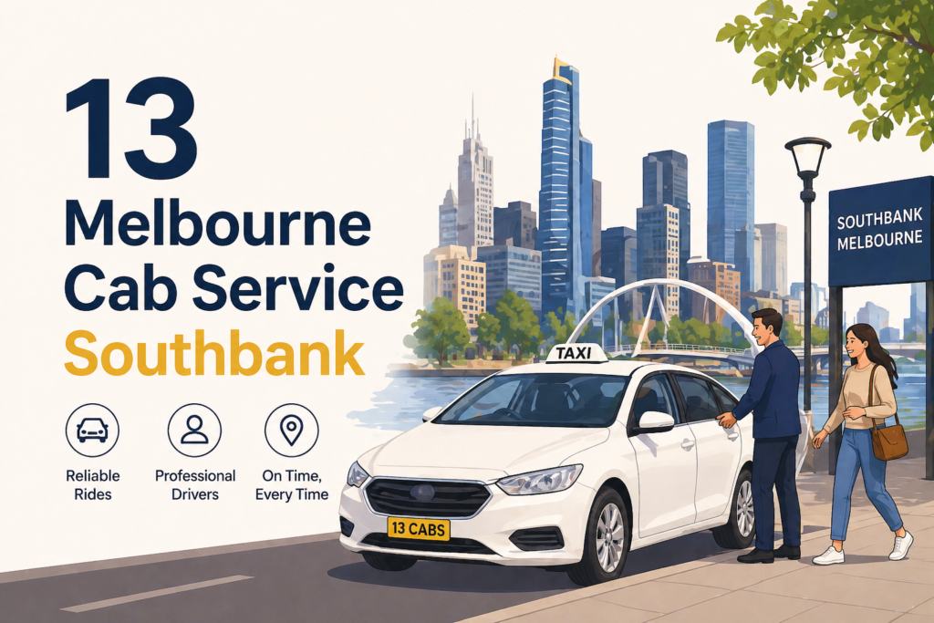 13 Melbourne Cab Service Southbank