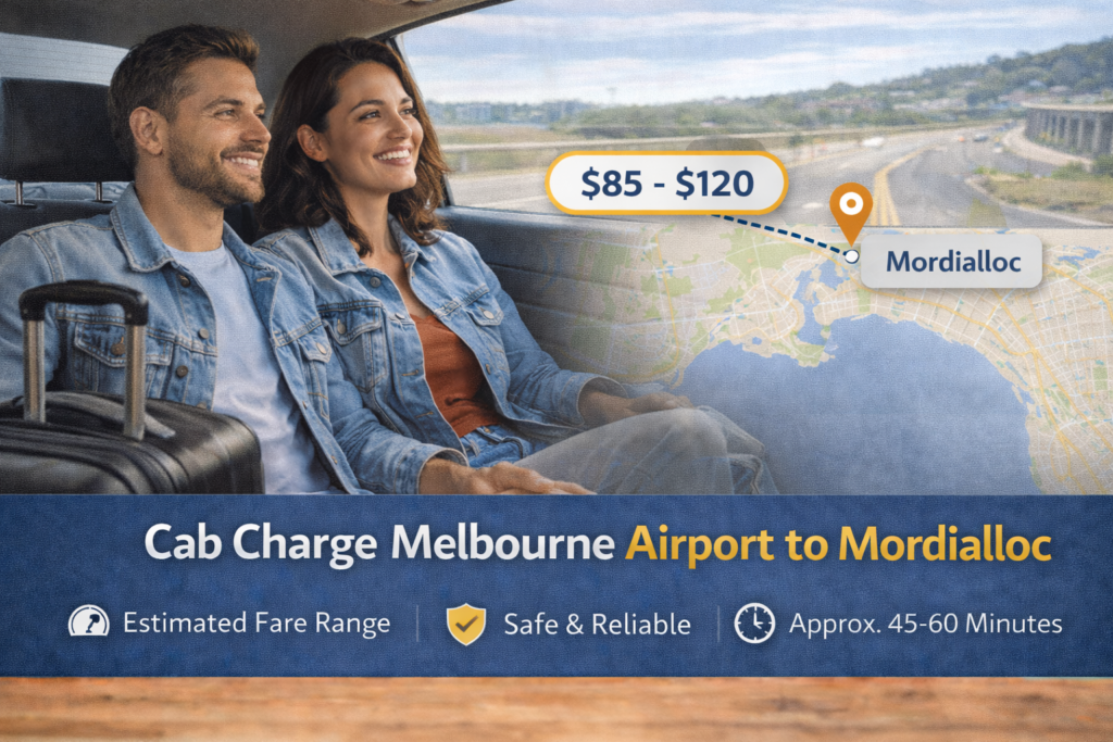 Cab From Mentone To Melbourne Airport – Reliable & Stress-Free Travel Guide