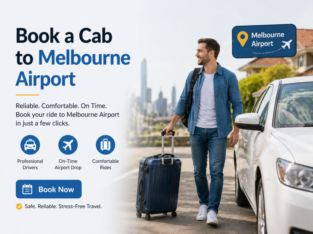 Book a Cab to Melbourne Airport