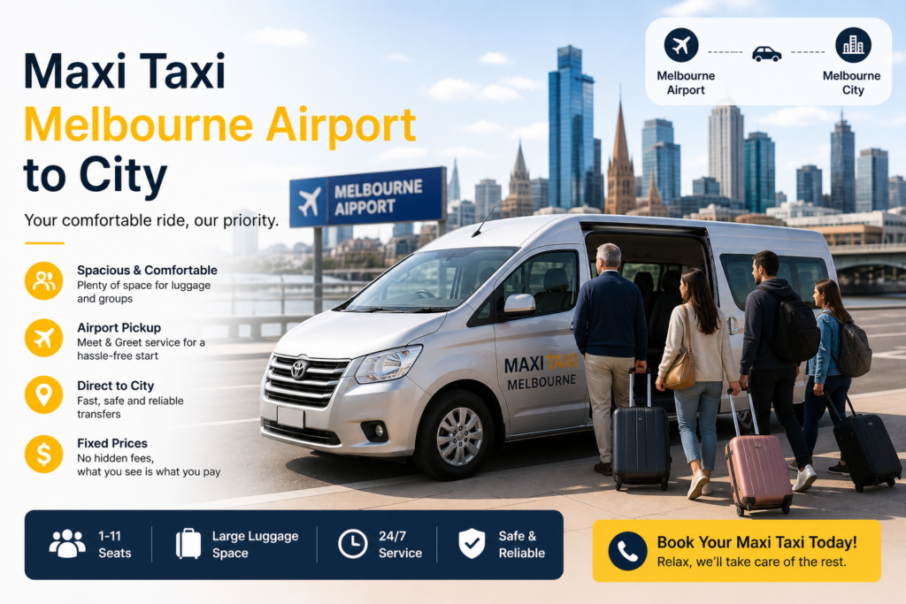 Maxi Taxi Melbourne Airport to City