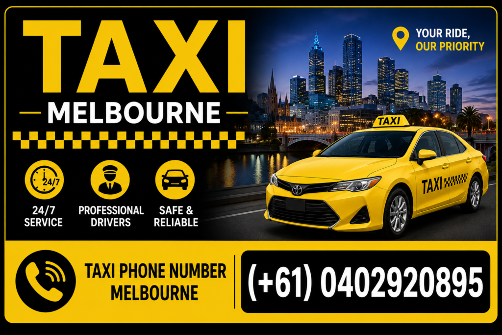 Taxi Phone Number Melbourne: The Only Guide You’ll Ever Need